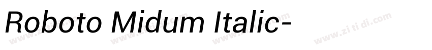 Roboto Midum Italic字体转换